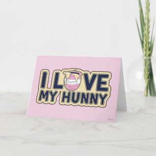 Winnie The Pooh   I Love My Hunny Card