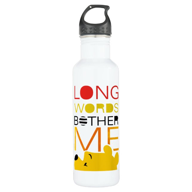 Winnie the Pooh | Long Words Bother Me 710 Ml Water Bottle (Front)