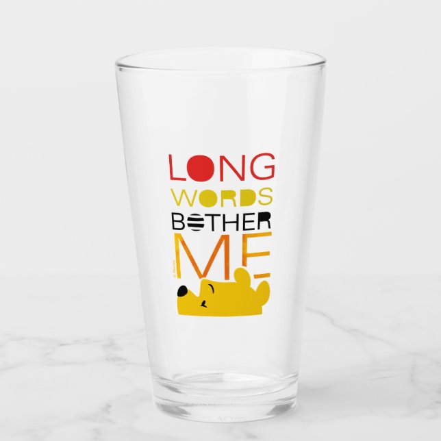 Winnie the Pooh | Long Words Bother Me Glass (Front)