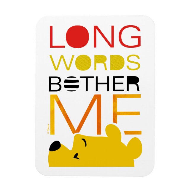 Winnie the Pooh | Long Words Bother Me Magnet (Vertical)