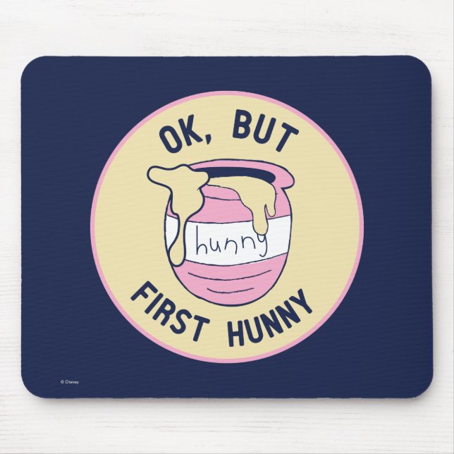 Winnie The Pooh | OK, But First Hunny Mouse Pad (Front)