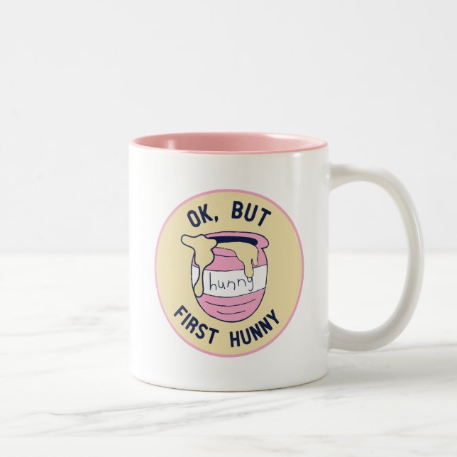 Winnie The Pooh | OK, But First Hunny Two-Tone Coffee Mug (Right)