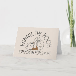 Winnie the Pooh or Pooh for Short Card