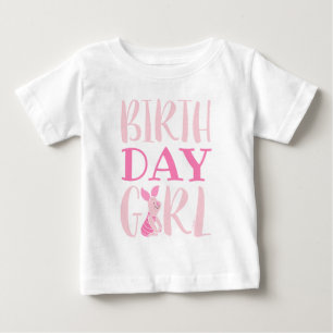 Winnie the Pooh - Piglet   Birthday Girl Baby T-Shirt