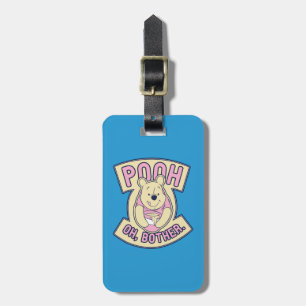 Winnie The Pooh Pooh Oh Bother Luggage Tag