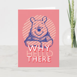 Winnie the Pooh Sketch - Why Hello There Card