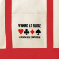Winning At Bridge A Lollapalooza Event For Me