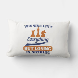 Winning Isn’T Everything But Losing Is Nothing Lumbar Pillow