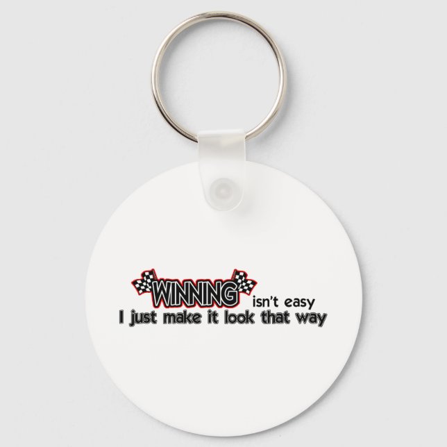 Winning Isn't Easy Keychain (Front)