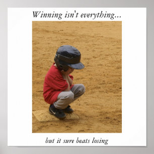 Winning isn't everything poster