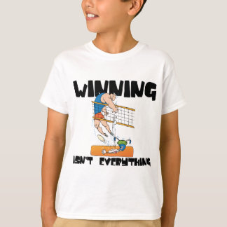 Winning Isn't Everything Volleyball T-Shirt