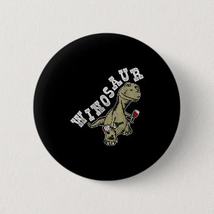 Winosaur Funny Dinosaur Wine Pun 2 Inch Round Button
