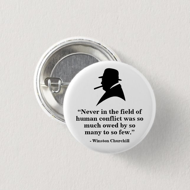 Winston Churchill Badge - Quote 11 1 Inch Round Button (Front & Back)