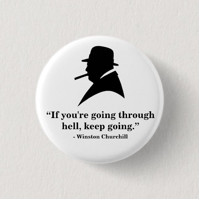 Winston Churchill Badge - Quote 1 Inch Round Button (Front)