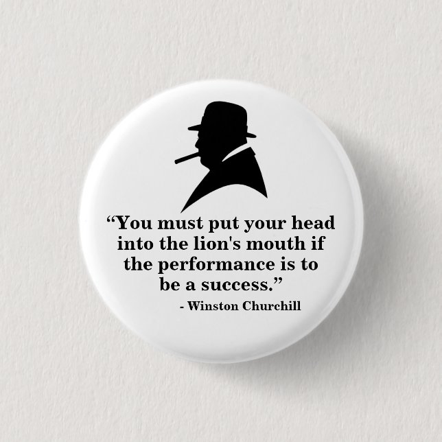 Winston Churchill Badge - Quote 3 1 Inch Round Button (Front)