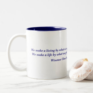 Winston Churchill Life Quote Two-Tone Coffee Mug