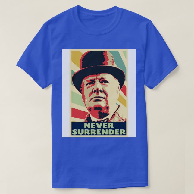 Winston Churchill Never Surrender Vintage Colours T-Shirt (Design Front)