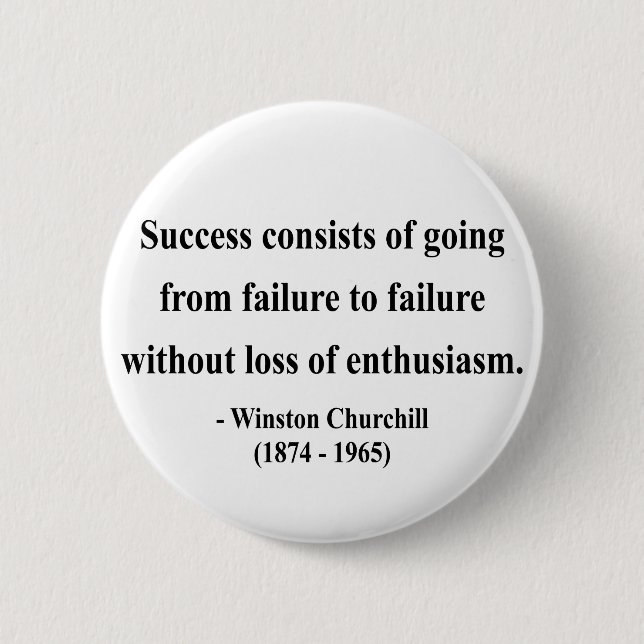Winston Churchill Quote 5a 2 Inch Round Button (Front)