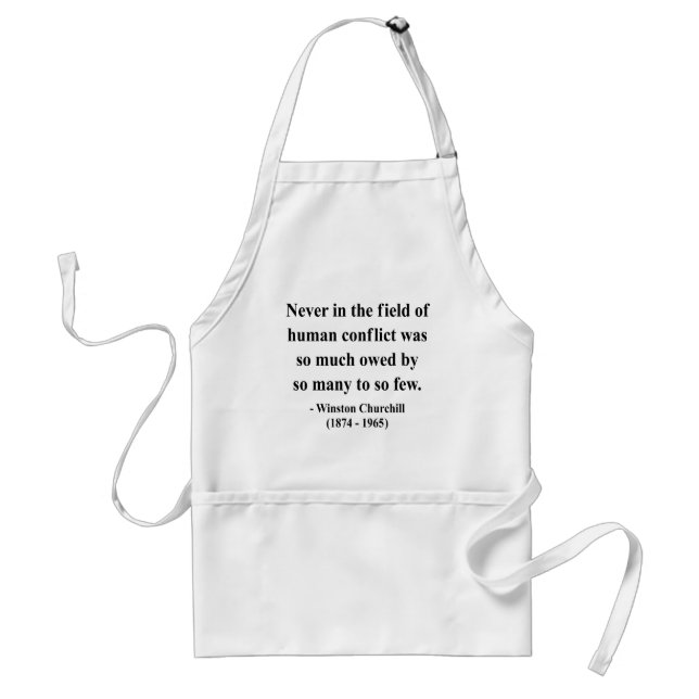 Winston Churchill Quote 8a Standard Apron (Front)