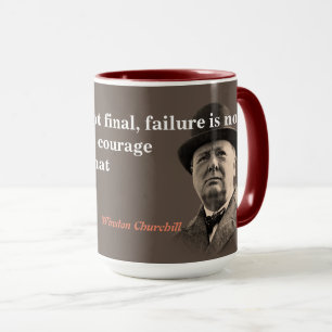Winston Churchill Quote On Courage Mug