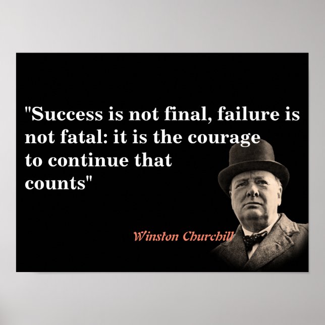 Winston Churchill Quote On Courage Poster (Front)