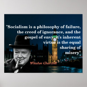 Winston Churchill Quote On Socialism Poster