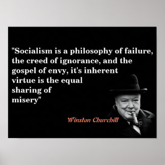Winston Churchill Quote On Socialism Poster