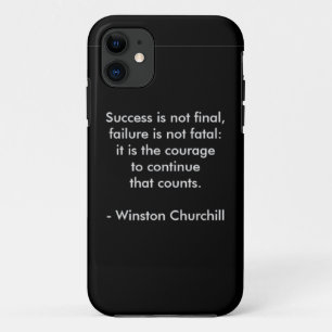 Winston Churchill Quote; Success iPhone 11 Case