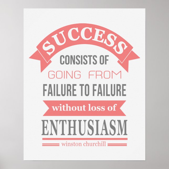 Winston Churchill quote success failure enthusiasm Poster (Front)