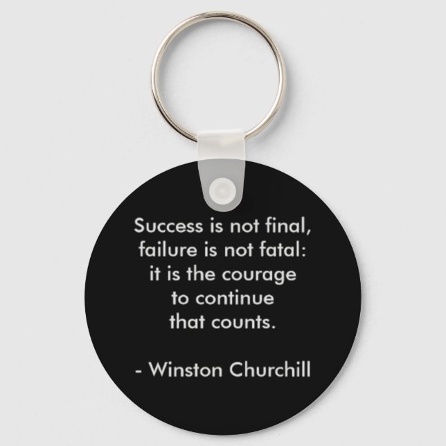 Winston Churchill Quote; Success Keychain (Front)