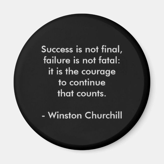 Winston Churchill Quote; Success Magnet (Front)