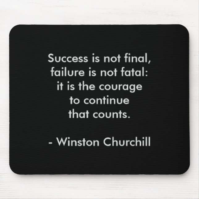 Winston Churchill Quote; Success Mouse Pad (Front)