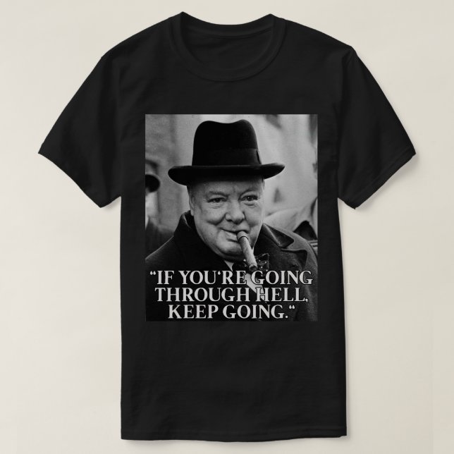 Winston Churchill Quote T-Shirt (Design Front)