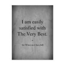 Winston Churchill Quote; The Very Best