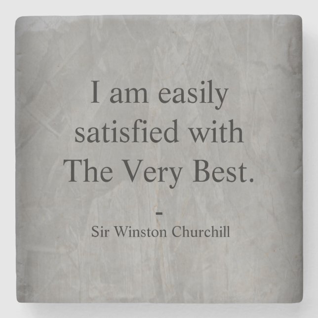 Winston Churchill Quote; The Very Best Stone Coaster (Front)