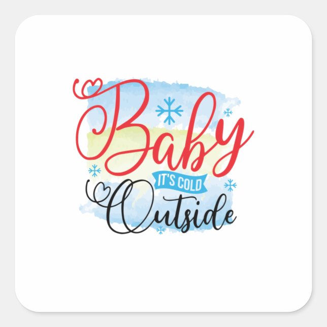 Winter Art Baby It Is Cold Outside Square Sticker (Front)
