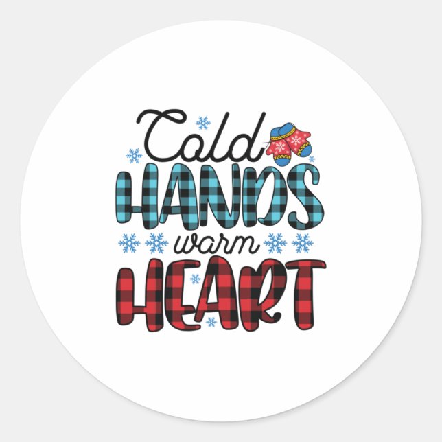 Winter Art Cold Hands Warm Heart Classic Round Sticker (Front)