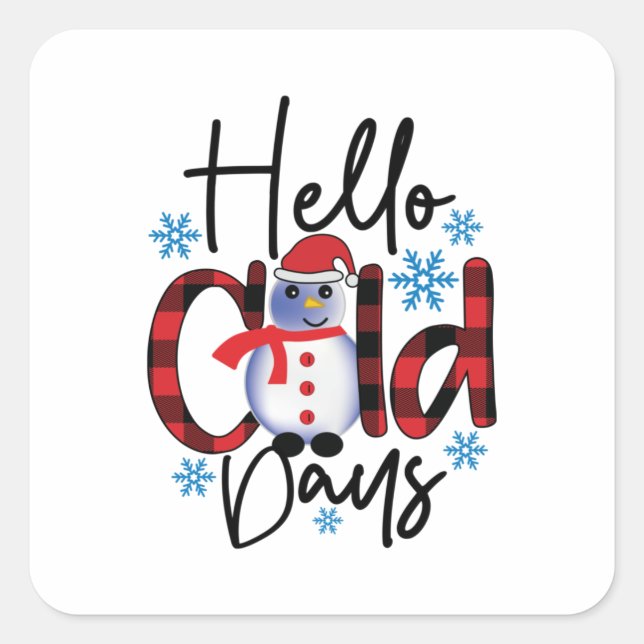 Winter Art Hello Cold Days Square Sticker (Front)
