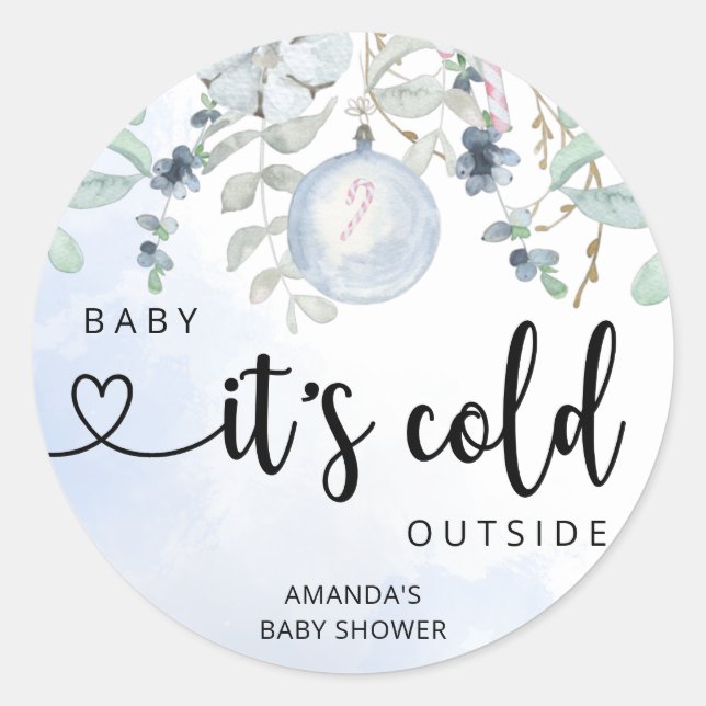 Winter Baby it's cold outside Classic Round Sticker (Front)