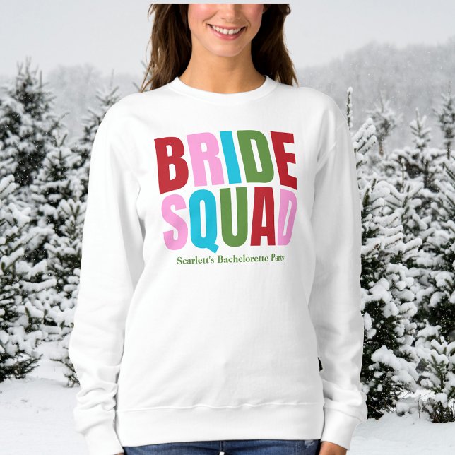 Winter Bride Squad Bachelorette Sweatshirt (Creator Uploaded)