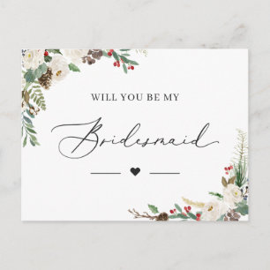 Winter Chic Floral Be My Bridesmaid Proposal Card