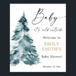 Winter Christmas Baby it's cold outside welcome Poster<br><div class="desc">For more advanced customization of this design,  simply select the "Customize It" button above!</div>