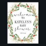 Winter Holly Baby Shower Welcome Sign Christmas<br><div class="desc">Gorgeous greenery with faux gold accents and holly.</div>