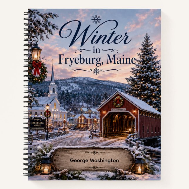 Winter in Fryeburg Maine Personalized Notebook (Front)