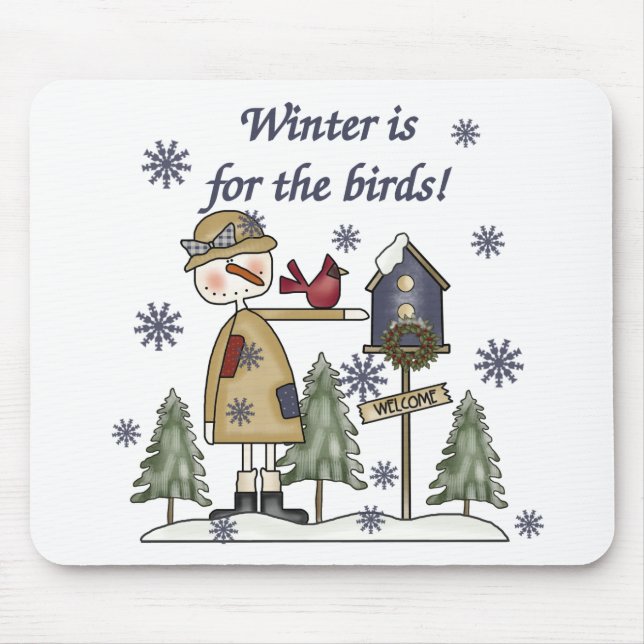 Winter is for the Birds T-shirts and Gifts Mouse Pad (Front)