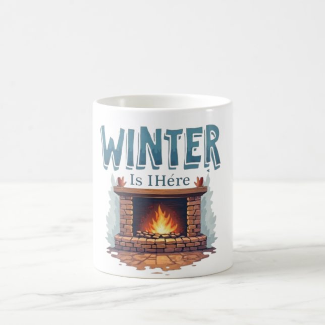 Winter Is Here Fireplace Mug – Cozy Fire Design (Centre)