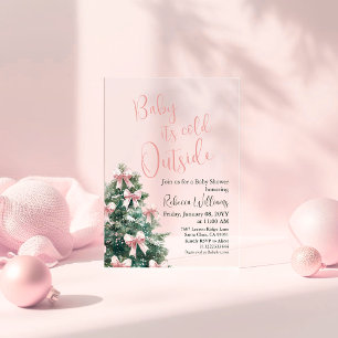 Winter It's Cold Outside Pink Bow Girl Baby Shower Acrylic Invitations