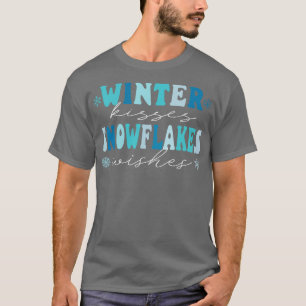 winter kisses snowflakes wishes winter season funn T-Shirt
