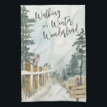 Winter Landscape Walking in a Winter Wonderland Kitchen Towel<br><div class="desc">Winter Landscape kitchen towel,  lettered with "Walking in a Winter Wonderland" in trendy script typography. This rustic country design has a watercolor scene of a snowy woodland path,  pine trees,  a robin and an owl on the fence posts.</div>