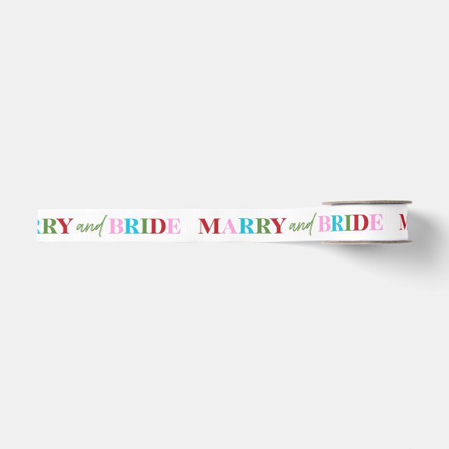 Winter Marry & Bride Bachelorette Grosgrain Ribbon (Front)